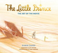 The Little Prince: The Art of the Movie - Zahed, Ramin