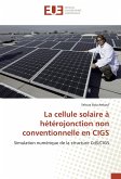 La cellule solaire à hétérojonction non conventionnelle en CIGS