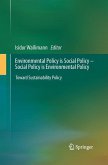 Environmental Policy is Social Policy ¿ Social Policy is Environmental Policy