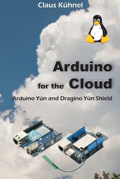Arduino for the Cloud - Kühnel, Claus