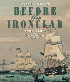 Before the Ironclad - Brown, D K