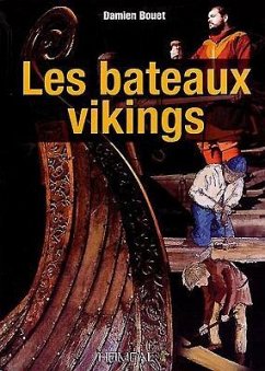 Les Bateaux Vikings - Bouet, Damien