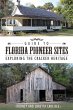 Guide to Florida Pioneer Sites - Bild 1