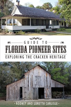 Guide to Florida Pioneer Sites - Carlisle, Rodney