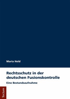 Rechtsschutz in der deutschen Fusionskontrolle (eBook, PDF) - Held, Maria