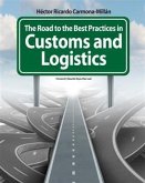 Road to the Best Practices in Customs and Logistics (eBook, ePUB)