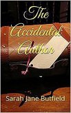The Accidental Author (The What, Why, Where, When, Who & How Book Promotion Series 1, #1) (eBook, ePUB)