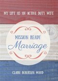 Mission Ready Marriage (eBook, ePUB)
