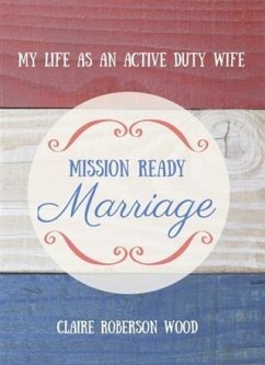 Cover Mission Ready Marriage (eBook, ePUB)