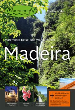 Maremonto Reise- und Wanderführer: Madeira, m. 18 Buch - Krake, Martin