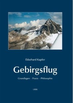 Gebirgsflug - Kapfer, Ekkehard