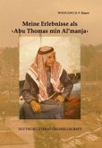 Meine Erlebnisse als "Abu Thomas min Al'manja" ...