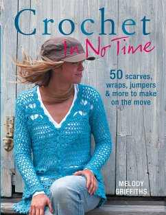 Crochet In No Time (eBook, ePUB) - Griffiths, Melody