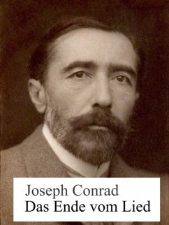 Das Ende vom Lied (eBook, ePUB) - Conrad, Joseph