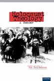 Holocaust Theology (eBook, ePUB)