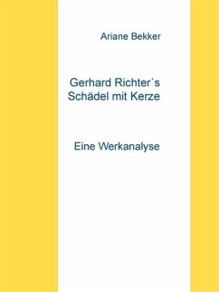 Gerhard Richter´s Schädel mit Kerze (eBook, ePUB) - Bekker, Ariane