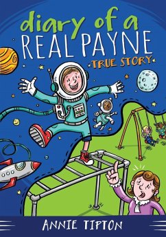 Diary of a Real Payne Book 1: True Story (eBook, ePUB) - Tipton, Annie