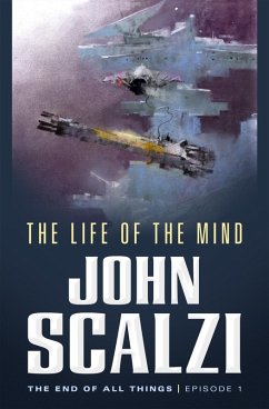Cover The End of All Things #1: The Life of the Mind (eBook, ePUB)