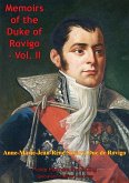 Memoirs Of Duke Of Rovigo Vol. II (eBook, ePUB)