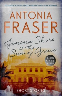 Jemima Shore at the Sunny Grave (eBook, ePUB) - Fraser, Antonia