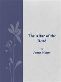 The Altar of the Dead (eBook, ePUB)