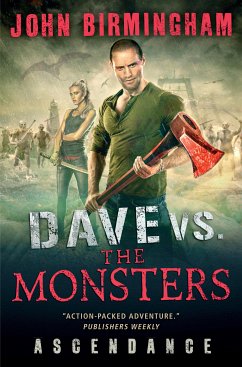 Dave vs. the Monsters: Ascendance (eBook, ePUB) - Birmingham, John