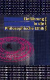 Einführung in die Philosophische Ethik (eBook, ePUB)