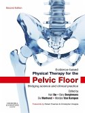 Evidence-Based Physical Therapy for the Pelvic Floor (eBook, ePUB)