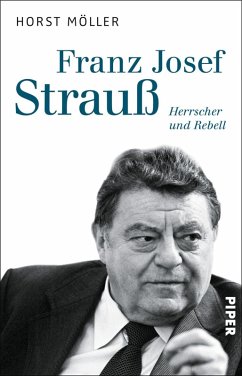 Franz Josef Strauß (eBook, ePUB) - Möller, Horst