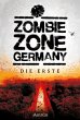 Zombie Zone Germany: Die Erste (eBook,... - Bild 1