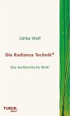 Die Radiance Technik (eBook, ePUB)