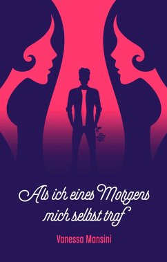 Cover Als ich eines Morgens mich selbst traf (eBook, ePUB)