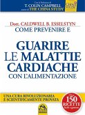Come prevenire e guarire le malattie cardiache con l'alimentazione (eBook, ePUB) Come prevenire e guarire le malattie cardiache con l'alimentazione (eBook, ePUB)