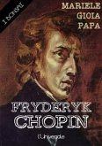 Fryderyk Chopin (eBook, ePUB)