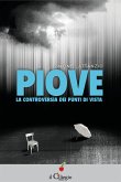 Piove. La controversia dei punti di vista (eBook, ePUB)