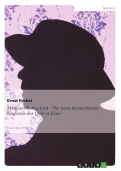 Margaret Rutherford - Die beste Komödiantin Englands der 1960-er Jahre (eBook, ePUB) - Probst, Ernst