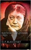 Blavatsky's Nightmare Tales (eBook, ePUB)
