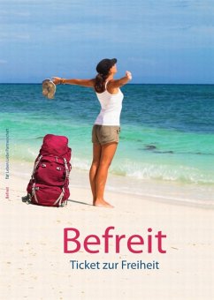 Befreit - Ticket zur Freiheit (eBook, ePUB) - Scheffel, Olaf