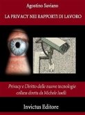 La privacy nei rapporti di lavoro (eBook, ePUB)