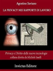 La privacy nei rapporti di lavoro (eBook, ePUB) - Saviano, Agostino