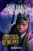 A Gentleman of Means: A steampunk adventure novel (Magnificent Devices, #8) (eBook, ePUB) A Gentleman of Means: A steampunk adventure novel (Magnificent Devices, #8) (eBook, ePUB)