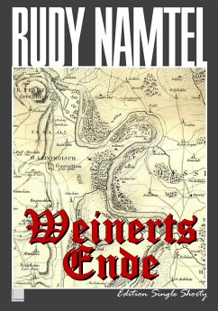 Weinerts Ende (eBook, ePUB) - Namtel, Rudy
