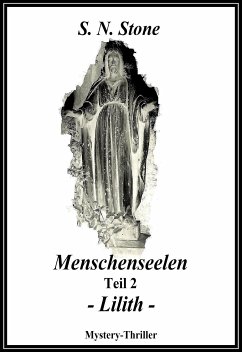 Lilith / Menschenseelen Bd.2 (eBook, ePUB) - Stone, S. N.