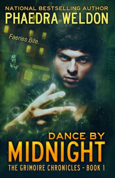 Dance By Midnight (The Grimoire Chronicles, #1) (eBook, ePUB) Dance By Midnight (The Grimoire Chronicles, #1) (eBook, ePUB)