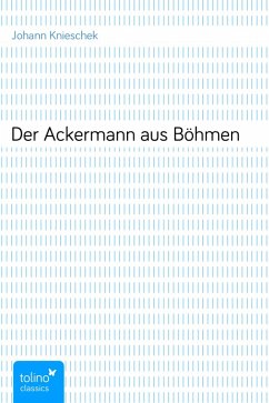 Der Ackermann aus Böhmen (eBook, ePUB) - Knieschek, Johann