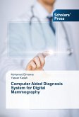 Computer Aided Diagnosis System for Digital Mammography