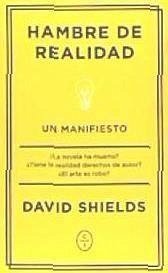 Hambre de realidad - Shields, David