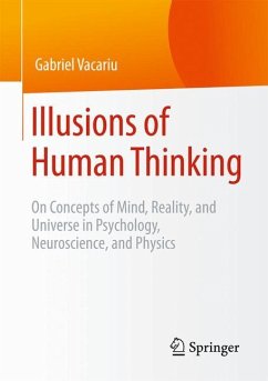 Illusions of Human Thinking - Vacariu, Gabriel