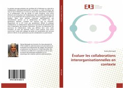 Évaluer les collaborations interorganisationnelles en contexte - Bentayeb, Naïma