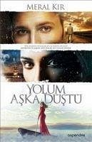 Yolum Aska Düstü - Kir, Meral